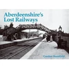 KNYGA Bookshop Aberdeenshire's Lost Railways
