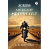 KNYGA Bookshop Across America by Motor-cycle (Edition1)