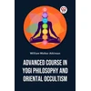 KNYGA Bookshop Advanced Course in Yogi Philosophy and Oriental Occultism
