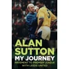 KNYGA Bookshop Alan Sutton. My Journey from Pavement to Premier League with Leeds United