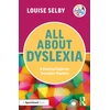 KNYGA Bookshop All About Dyslexia: A Practical Guide for Secondary Teachers