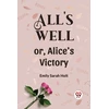 KNYGA Bookshop All's Well or, Alice's Victory