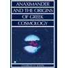KNYGA Bookshop Anaximander and the Origins of Greek Cosmology