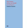 KNYGA Bookshop Andras Szanto: The Future of the Art World