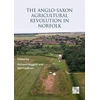 KNYGA Bookshop Anglo-Saxon Agricultural Revolution in Norfolk