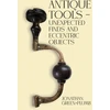 KNYGA Bookshop Antique Tools – Unexpected Finds and Eccentric Objects