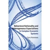 KNYGA Bookshop Behavioral Rationality and Heterogeneous Expectations in Complex Economic Systems