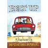 KNYGA Bookshop Belt Up: Thelwell's Motoring Manual