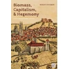 KNYGA Bookshop Biomass, Capitalism, and Hegemony