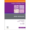 KNYGA Bookshop Bone Pathology, An Issue of Surgical Pathology Clinics
