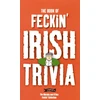 KNYGA Bookshop Book of Feckin' Irish Trivia