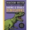 KNYGA Bookshop Boredom Buster: Puzzle Activity Book of Daring &amp; Deadly Dinosaurs