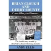 KNYGA Bookshop Brian Clough and Derby County : From Glory to Disaster