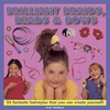 KNYGA Bookshop Brilliant Braids, Beads &amp; Bows