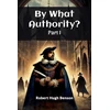 KNYGA Bookshop By What Authority? PART I (Edition2024)