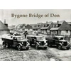 KNYGA A Gordon Pirie Bygone Bridge of Don