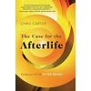 KNYGA Chris Carter The Case for the Afterlife