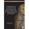 KNYGA Bookshop Catalogue de la collection egyptienne du Musee d'Histoire et d'Archeologie de Vannes