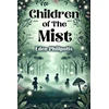 KNYGA Bookshop Children of The Mist (Edition2024)