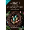 KNYGA Bookshop Christ and the Chocolaterie