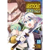 KNYGA Bookshop Chronicles of an Aristocrat Reborn in Another World (Manga) Vol. 13