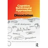 KNYGA Bookshop Cognitive Behavioural Approaches to the Understanding and Treatment of Dissociation