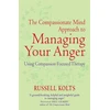 KNYGA Bookshop Compassionate Mind Approach to Managing Your Anger