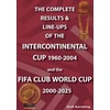 KNYGA Bookshop Complete Results &amp; Line-ups of the Intercontinental Cup 1960-2004 and the FIFA Club World Cup 2000-2025