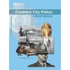 KNYGA Bookshop Coventry City Police: A Brief History