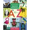 KNYGA Bookshop Curious Explorer's Illustrated Guide to Exotic Animals A to Z