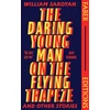 KNYGA William Saroyan The Daring Young Man on the Flying Trapeze (Faber Editions)