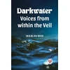 KNYGA Bookshop Darkwater Voices From Within The Veil