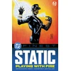 KNYGA Bookshop DC Finest: Static: Playing with Fire