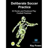 KNYGA Bookshop Deliberate Soccer Practice: 50 Rondo and Positional Play Football Practices