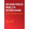 KNYGA Bookshop Diffusion Process Models of Decision Making: Volume 1