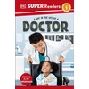 KNYGA Bookshop DK Super Readers Level 1 A Day in the Life of a Doctor