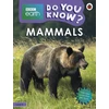 KNYGA Bookshop Do You Know? Level 3 – BBC Earth Mammals