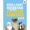 KNYGA Bookshop DOGS: Brilliant Working Dogs