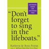KNYGA Bookshop Don't Forget To Sing In The Lifeboats (U.S edition)