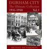 KNYGA Bookshop Durham City: The Ultimate Collection Vol1: 1935-1950