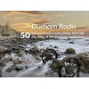 KNYGA Bookshop Durham Rocks - 50 Extraordinary Rocky Places That Tell The Story of the Durham Landscape