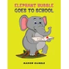 KNYGA Bookshop Elephant Hubble Goes to School