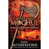 KNYGA Bookshop Empire of the Moghul: Raiders From the North