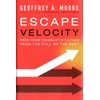 KNYGA Geoffrey A Moore Escape Velocity