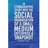 KNYGA Bookshop Ethnographic Study into the Social Organisation of a Small Medium Enterprise a Snapshot from 1983 to 2009