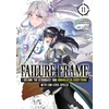 KNYGA Bookshop Failure Frame: I Became the Strongest and Annihilated Everything With Low-Level Spells (Manga) Vol. 11