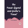 KNYGA Bookshop Faust-Legend and Goethe's 'Faust' (Edition2023)