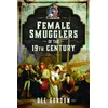 KNYGA Bookshop Female Smugglers of the 19th Century