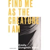 KNYGA Bookshop Find Me As the Creature I Am