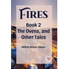 KNYGA Bookshop FiresThe Stone, and Other Tales Book 2 (Edition2023)